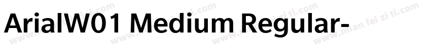 ArialW01 Medium Regular字体转换